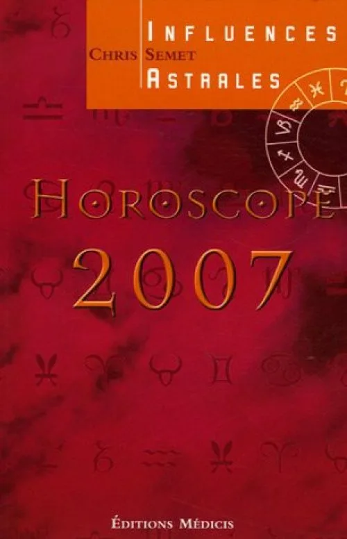 Horoscope 2007 : Influences astrales