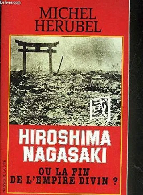 Hiroshima, Nagasaki ou La fin de l'empire divin ? : Document