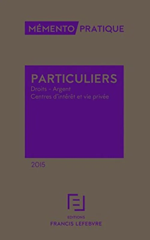 MEMENTO DROIT DES PARTICULIERS 2015