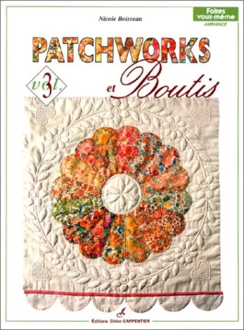 Patchworks et boutis