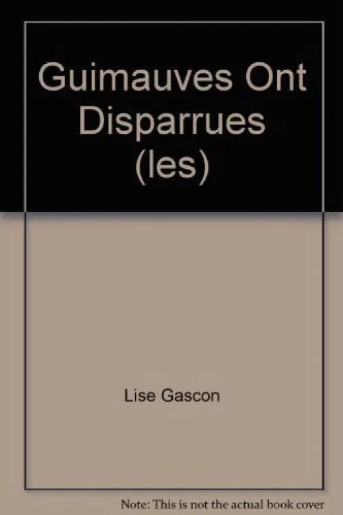 Guimauves Ont Disparrues (les)