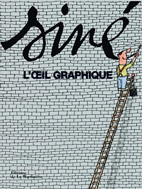 Siné. L'oeil graphique