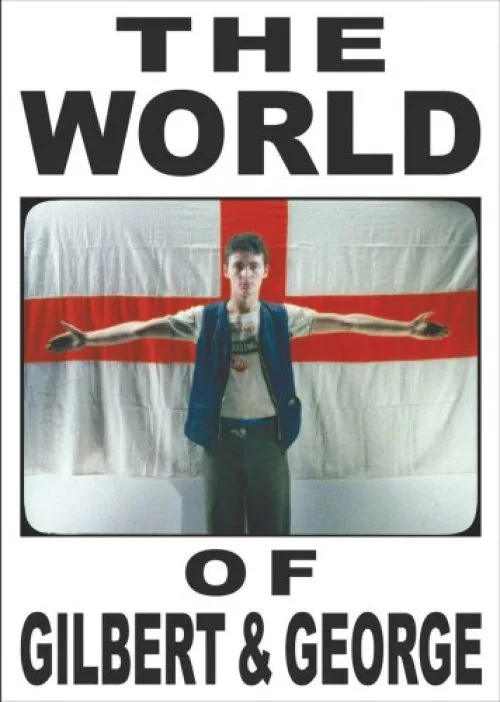 The World of Gilbert & George