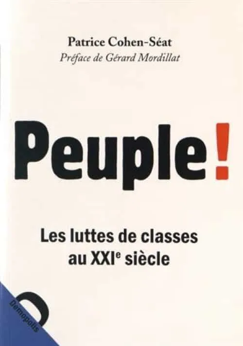 Peuple ! Les luttes de classes au XXIe siècle
