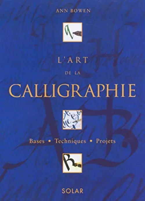 L'Art de la calligraphie, coffret de 2 volumes