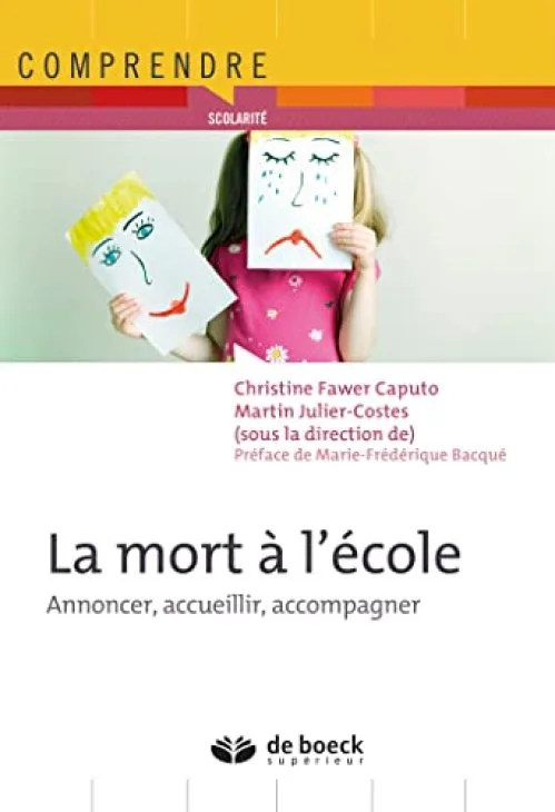 La mort à l'école : Annoncer, accueillir, accompagner