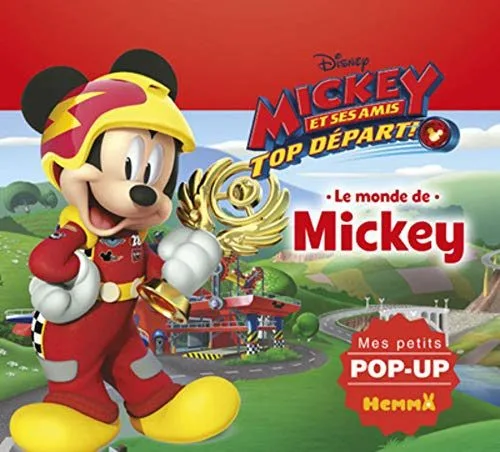 Disney Mickey et ses amis, Top départ ! - Le monde de Mickey - Mes petits pop-up