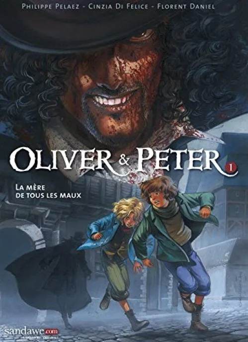 Couverture de Oliver & Peter T01 - La mère de tous les maux