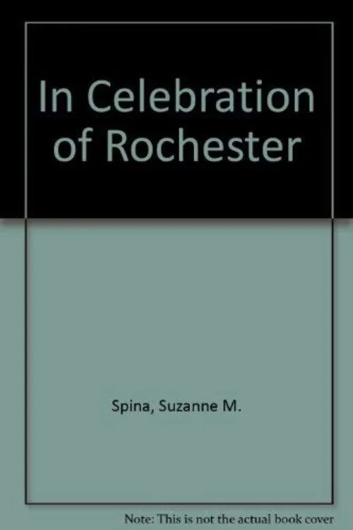 In Celebration of Rochester