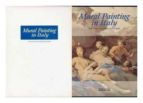 Mural Painting in Italy - the 17th and 18th Centuries