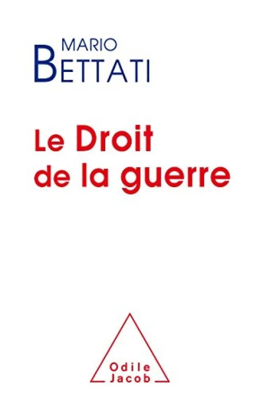 Le droit de la guerre