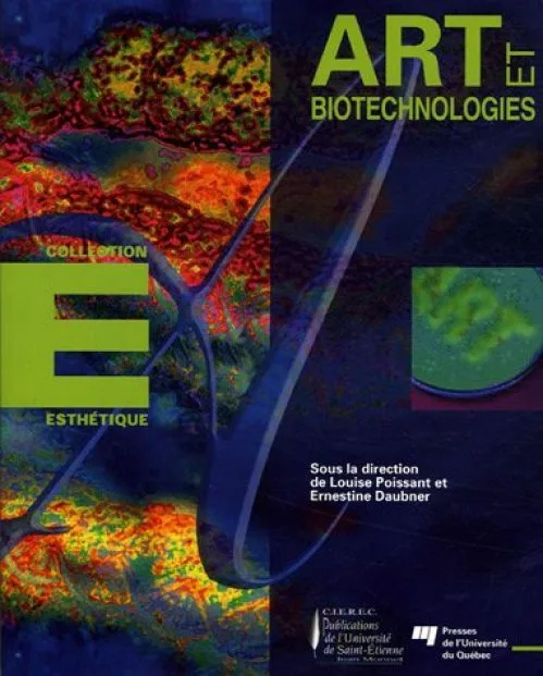 Art et biotechnologies (1DVD)
