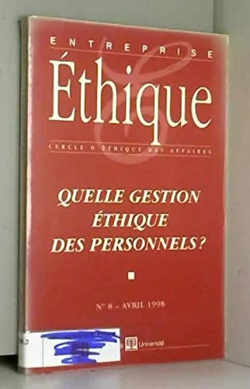 Entreprise éthique 8 quelle gestion éthique des personnels
