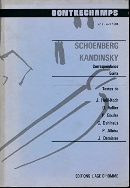 Contrechamps N° 2 , Avril 1984 : Correspondance Schoenberg-Kandinsky et écrits - Textes de J. Hahl-Koch, D. Vallier, P. Boulez (Parallèles), C. Dahlhaus (La construction du désharmonique), P. Albèra,