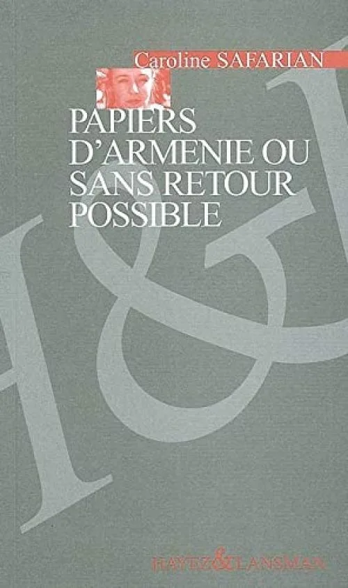 Papiers d'Armenie Ou Sans Retour Pos.