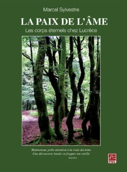 La Paix de l'Ame. les Corps Eternels Chez Lucrece