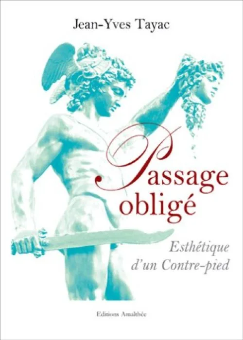 Passage obligé - Esthetique d'un contre-pied