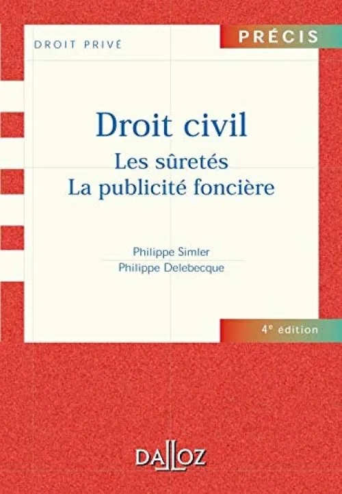 Droit civil : Les Sûretés - La Publicité foncière