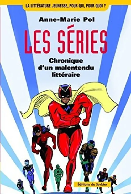 Les séries : Chronique d'un malentendu littéraire