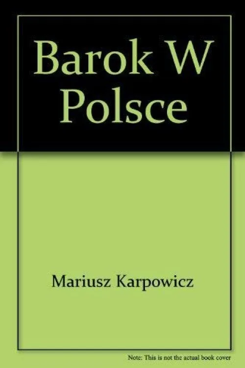 Barok w Polsce (Dzieje sztuki w Polsce) (Polish Edition)