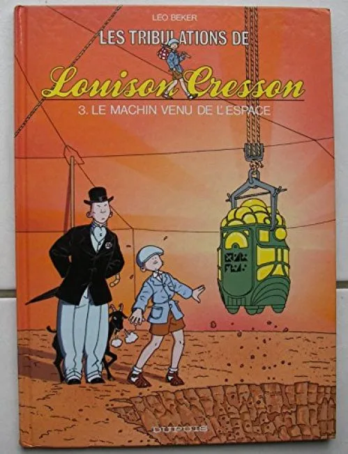 Louison Cresson, N° 3 : Le machin venu de l'espace