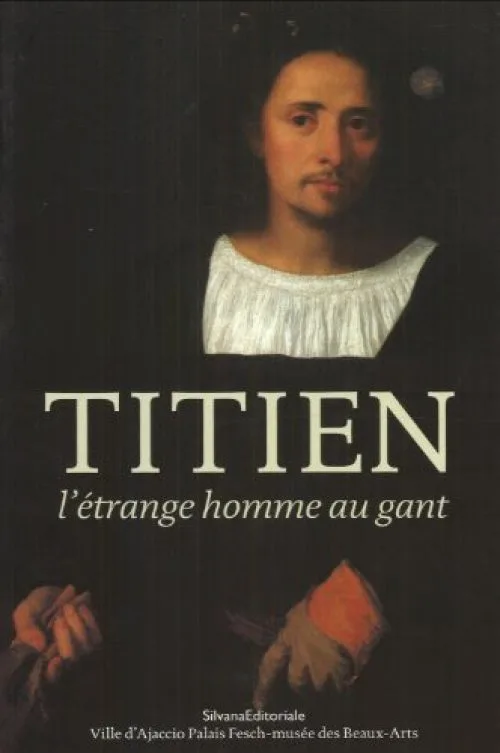 Titien : L'étrange homme au gant