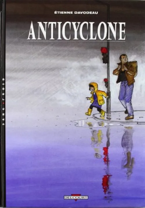 Un monde si tranquille - Anticyclone