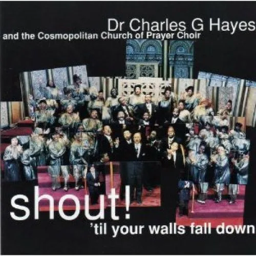 Shout 'til Your Walls Fall Dow