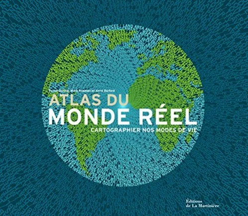 Atlas du monde réel : Cartographier nos modes de vie