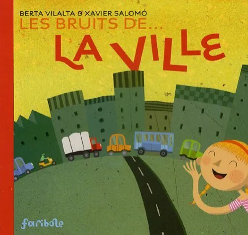 Les bruits de... la ville