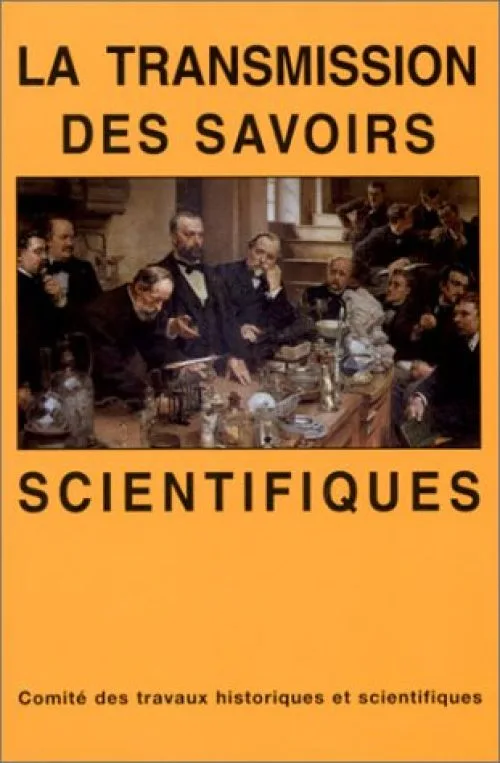 La transmission des savoirs scientifiques