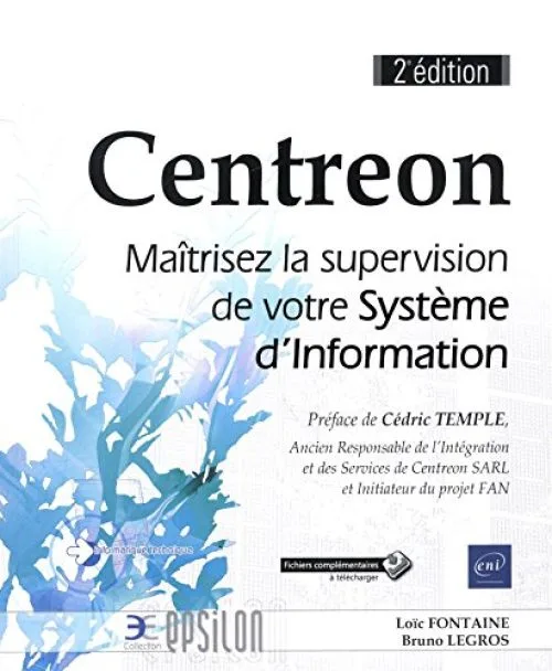 Centreon - Maîtrisez la supervision de votre Système d'Information (2e édition)