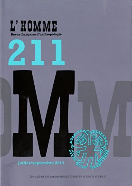 Revue L'Homme numéro 211 Varia - juillet/septembre 2014
