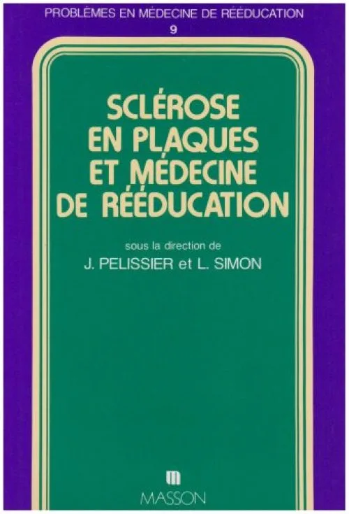 Sclerose en plaques et medecine de reeducation