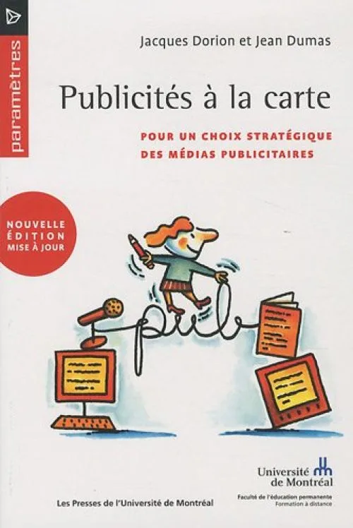 Publicités à la carte : Pour un choix stratégique des médias publicitaires