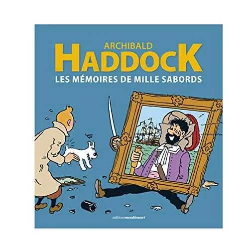 archibald haddock memoires de1000sabords