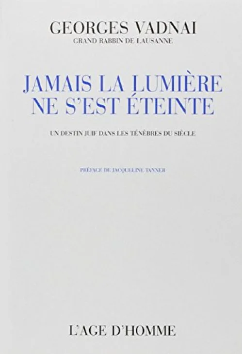 Jamais la lumière ne s'est éteinte