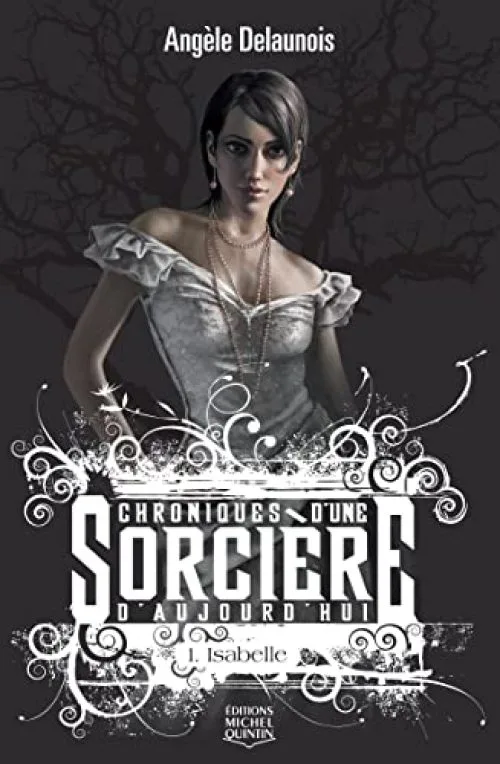 Chroniques d'une sorcière d'aujourd'hui - tome 1 Iabelle (01)