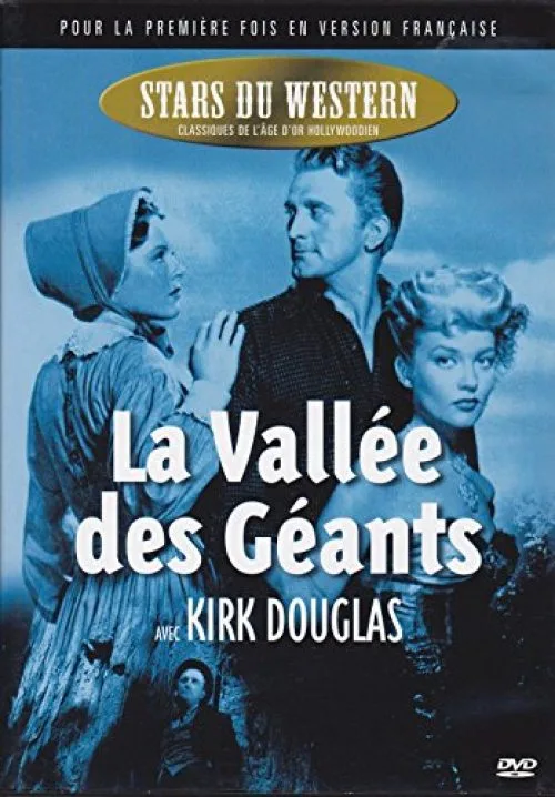 LA VALLEE DES GEANTS (en version française) - Kirk Douglas