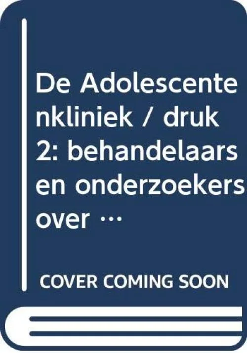 De Adolescentenkliniek / druk 2