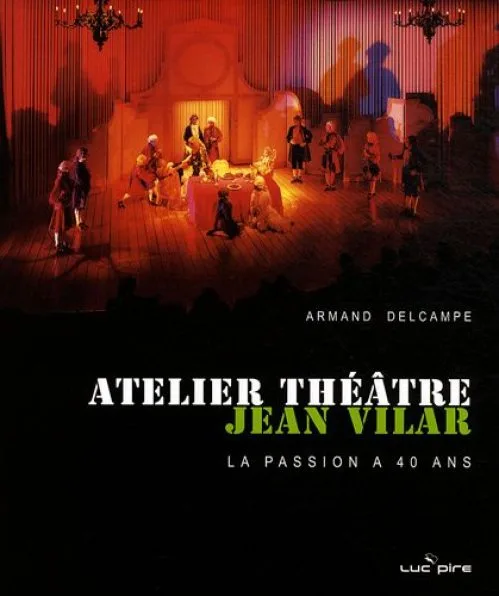 Atelier théâtre Jean Vilar : La passion a 40 ans