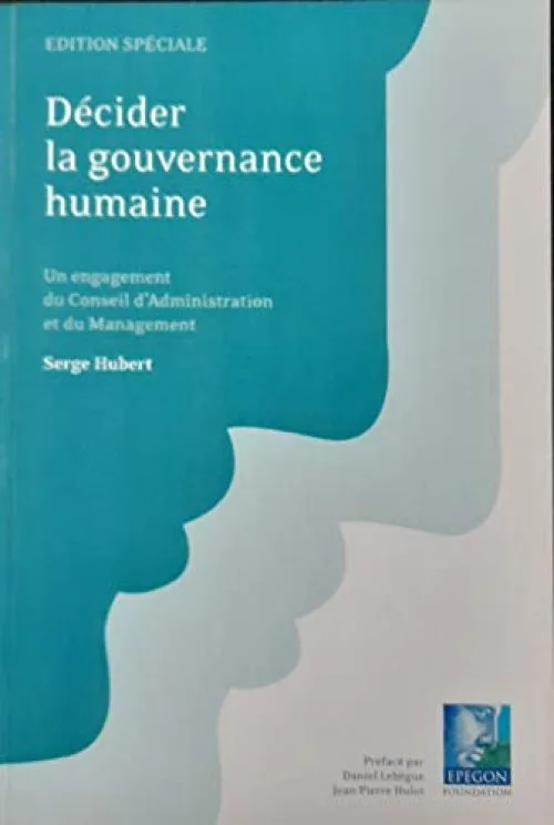 DECIDER LA GOUVERNANCE HUMAINE