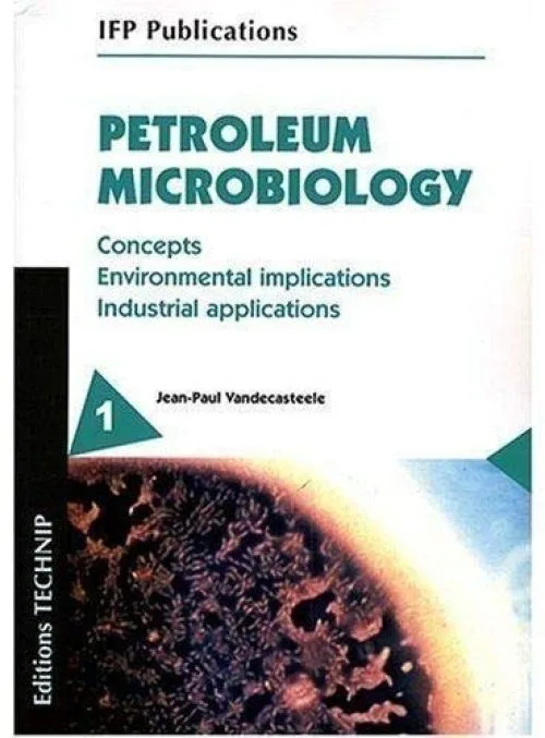 Petroleum Microbiology 2 volumes