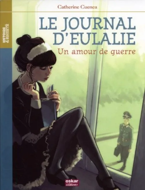 Journal d'Eulalie - Amour de Guerre