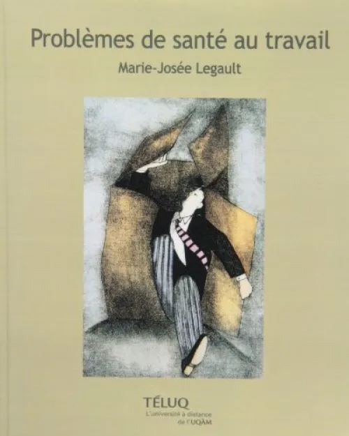 Problèmes de santé au travail - Édition revue