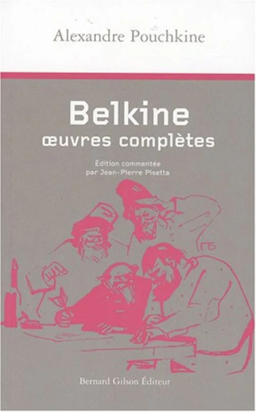 Belkine, oeuvres complètes