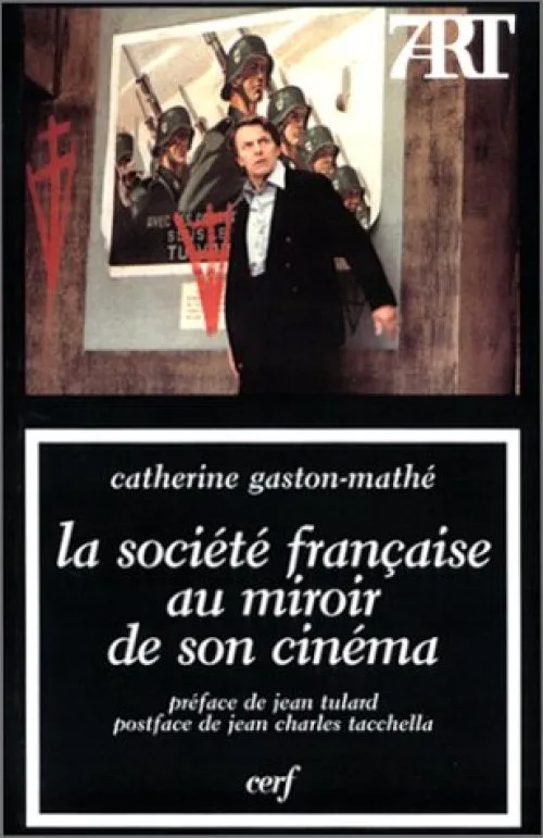 La Société française au miroir de son cinéma