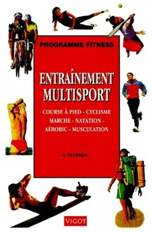 Programme Fitness : Entraînement multisport, course à pied, cyclisme, marche, natation, aérobic, musculation