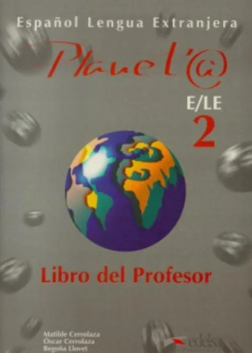 Planeta@ 2: Libro Del Profesor 1b