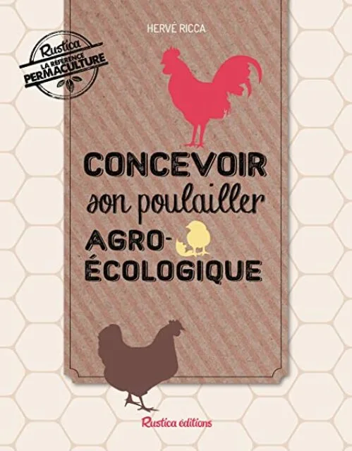 Concevoir son poulailler agroécologique